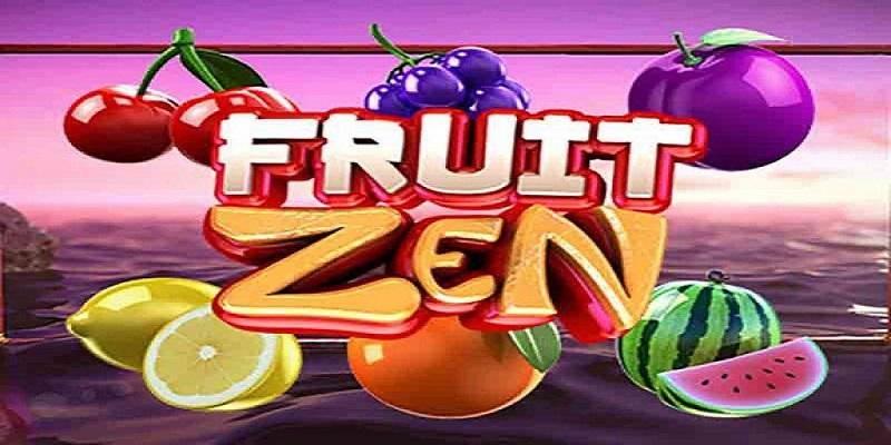 Fruit Zen trò chơi được nhiều người lựa chọn tham gia